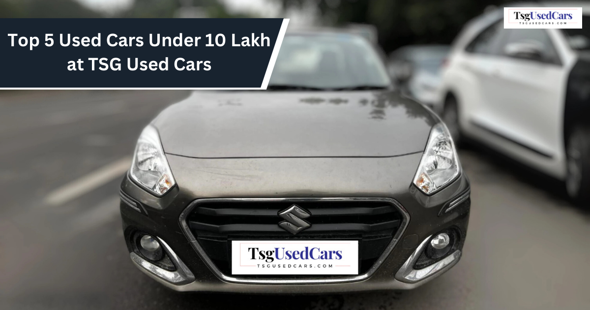 used cars under 10 Lakh at tsg used cars