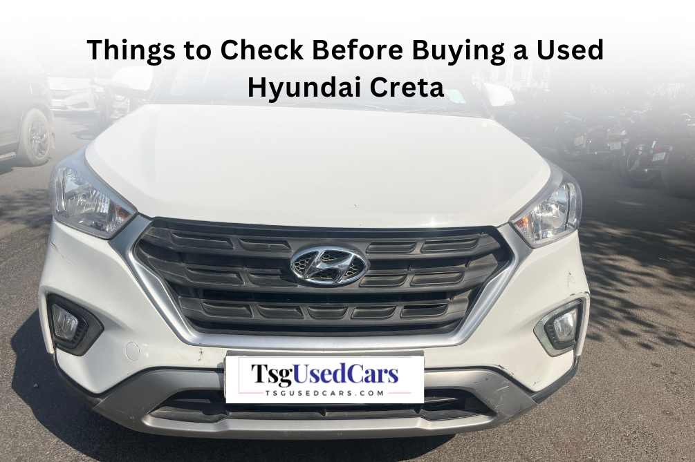 Things to Check Before Buying a Used Hyundai Creta