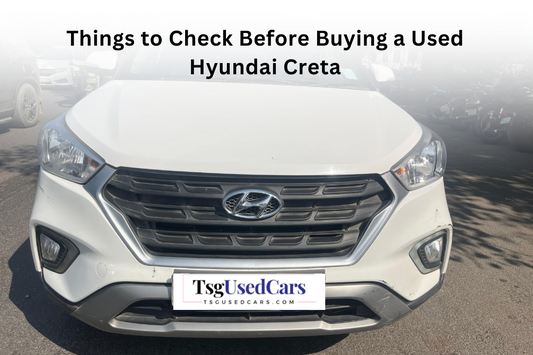 Things to Check Before Buying a Used Hyundai Creta